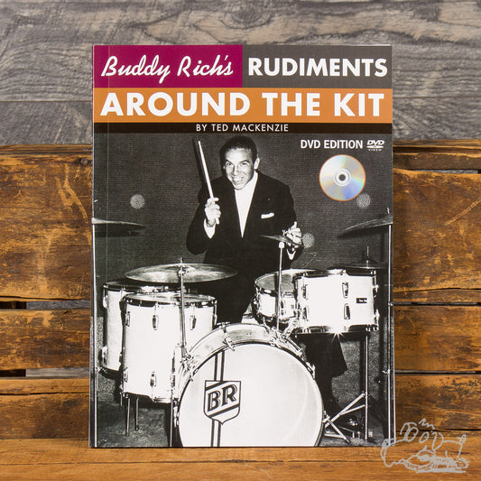 Buddy Rich's Rudiments Around the Kit - By Ted Mackenzie - DVD INCLUDED!